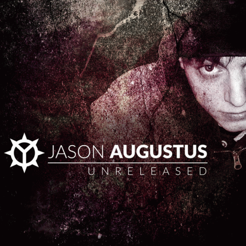Jason Augustus : Unreleased